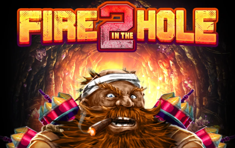 Fire in the Hole 2 Machine a sous Fire in the Hole 2